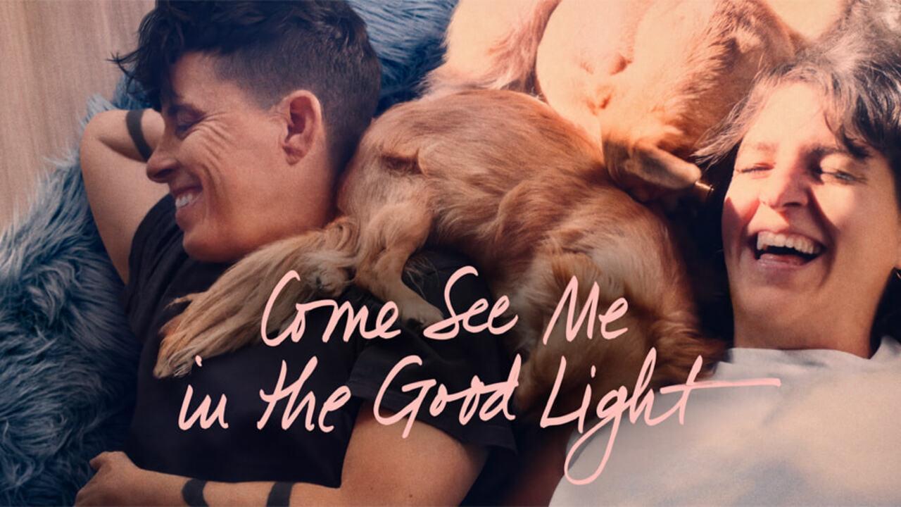 مشاهدة فيلم Come See Me in the Good Light 2025 مترجم